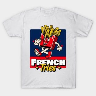 French fries humor T-Shirt